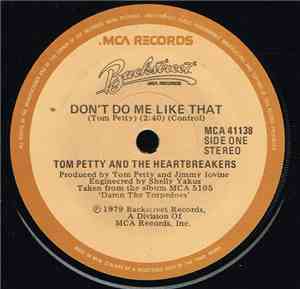 Tom Petty And The Heartbreakers - Don't Do Me Like That