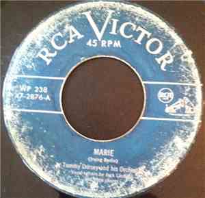 Tommy Dorsey And His Orchestra - Marie/Song Of India