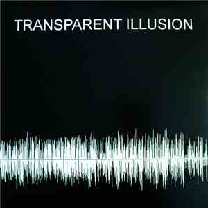 Transparent Illusion - Still Human