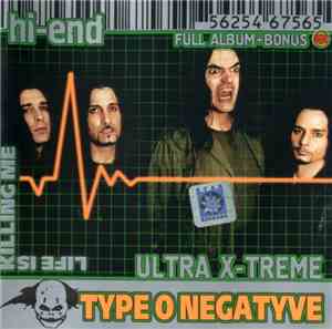Type O Negatyve - Life Is Killing Me (Hi-End Ultra X-treme) (Full Album + B ...