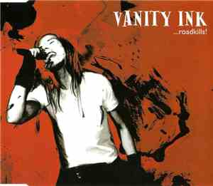 Vanity Ink - ...Roadkills!