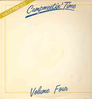 Various - Campmeetin' Time Volume IV