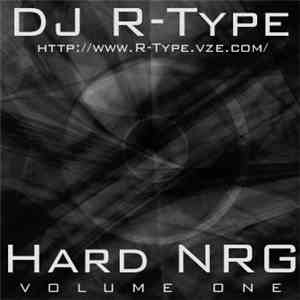 Various - Hard Nrg Volume 1 - Mixed by DJ R-Type