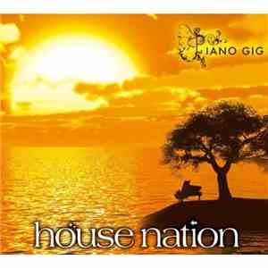 Various - House Nation - Piano Gig