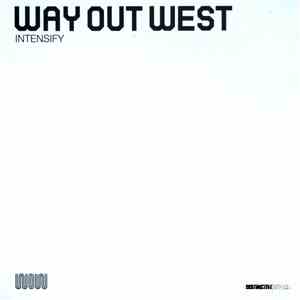 Way Out West - Intensify