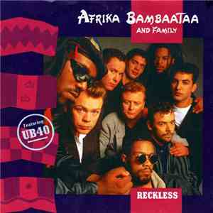 Afrika Bambaataa And Family - Reckless