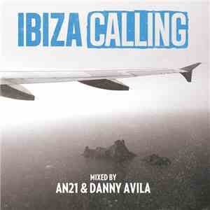 AN21 & Danny Avila - Ibiza Calling