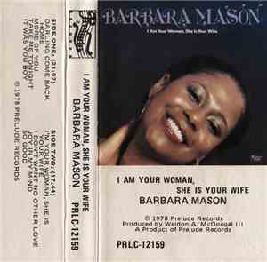 Barbara Mason - I Am Your Woman, She Is Your Wife