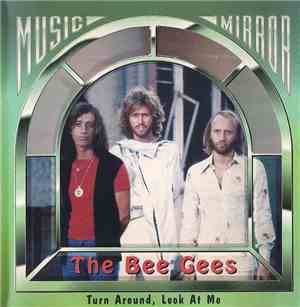 Bee Gees - Turn Around, Look At Me