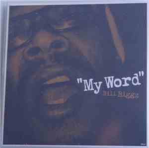 Bill Biggz - My Word