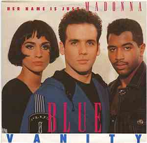 Blue Vanity - Her Name Is Just Madonna