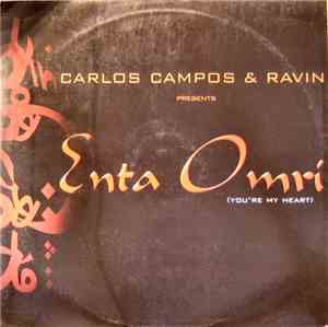 Carlos Campos & Ravin - Enta Omri (You're My Heart)