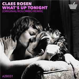 Claes Rosén - What's Up Tonight