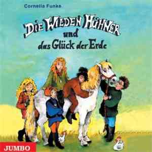 Cornelia Funke - Die Wilden Hühner Und Das Glück Der Erde
