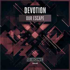 Devotion  - Our Escape