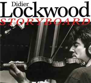 Didier Lockwood - Storyboard