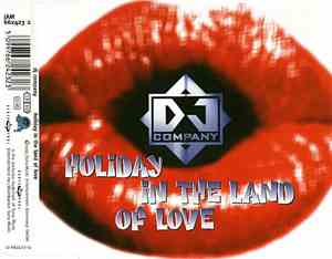 DJ Company - Holiday In The Land Of Love