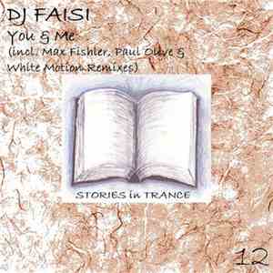 DJ Faisi - You & Me