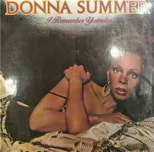 Donna Summer - I Remember Yesterday