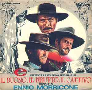Ennio Morricone - Il Buono, Il Brutto, Il Cattivo (Original Soundtrack)