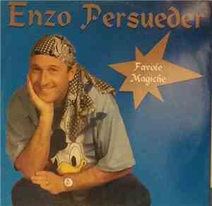 Enzo Persueder - Favole Magiche