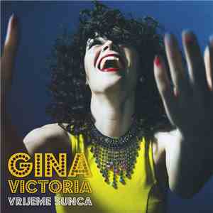 Gina Victoria  - Vrijeme Sunca
