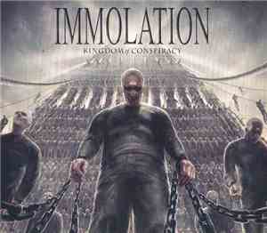 Immolation - Kingdom Of Conspiracy