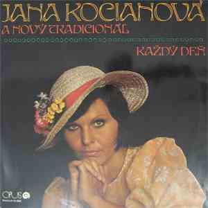 Jana Kocianová A Nový Tradicionál - Každý Deň