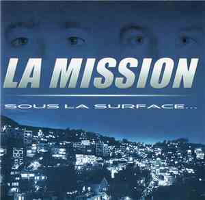 la mission - Sous la surface
