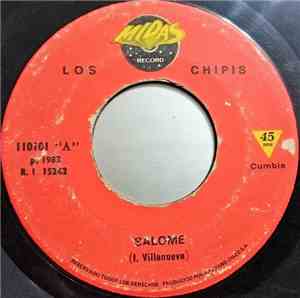 Los Chipis - Salome / Pendenciera