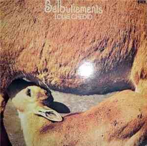 Louis Chedid - Balbutiements