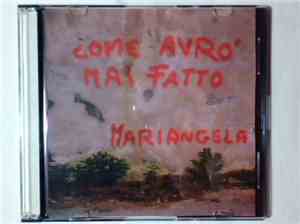 Mariangela  - Come Avrò Mai Fatto
