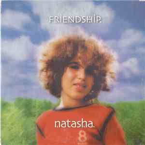 Natasha  - Friendship