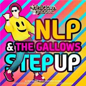 NLP  & The Gallows  - Step Up