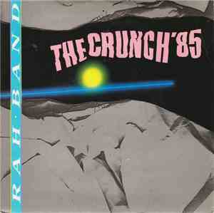 RAH Band - The Crunch´85
