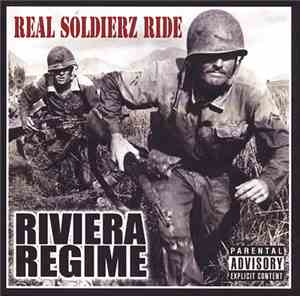Riviera Regime - Real Soldierz Ride