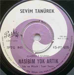 Sevim Tanürek - Nasibim Yok Artik / Ağlarsa Anam Ağlar