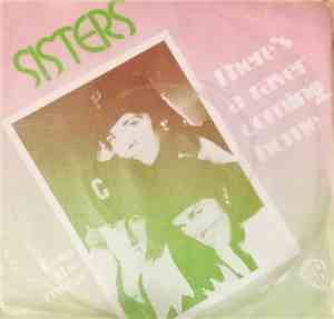 Sisters  - There's A Raver Coming Home