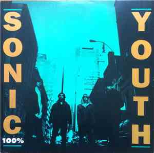 Sonic Youth - 100%
