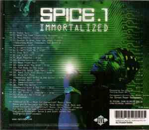 Spice 1 - Immortalized