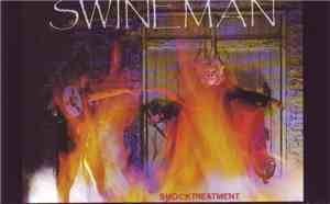Swineman - Shock Treatment