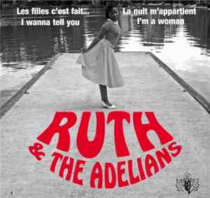 The Adelians, Ruth  - La Nuit M'appartient