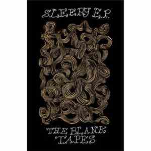 The Blank Tapes - Sleepy EP