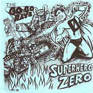The Go Go Rays - Superhero Zero