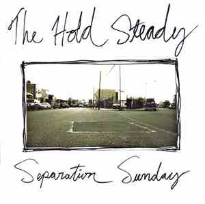 The Hold Steady - Separation Sunday
