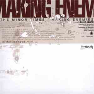 The Minor Times - Making Enemies