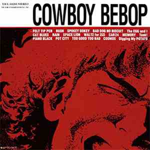 The Seatbelts - Cowboy Bebop