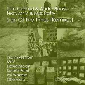 Tom Conrad & Andre Bonsor Feat. Mr V & Miss Patty - Sign Of The Times (Remi ...