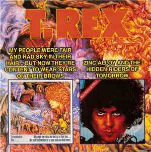 T.Rex - My People Were Fair And Had Sky In Their Hair... But Now They're Co ...