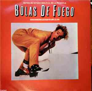 Various - Bolas de Fuego (Banda De Sonido Original De La Pelicula)